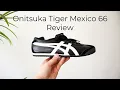 Onitsuka Tiger Mexico 66 Review The Sneaker Everyone s Talking About