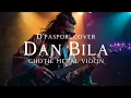 Download Lagu 🎵D'paspor_Dan bila(cover) _ghotic metal violin