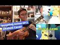 Download Lagu SpongeBob Anime OP3 - Kaitei no Orchestra (Precious Time) by Romi Ukulele Cover