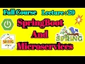 Spring Boot Microservices Lecture No 29 13-05-2021 Smart Java Developer