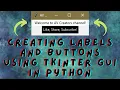 Creating Labels and Buttons using Tkinter GUI in Python AV Creators