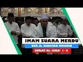 Download Lagu IMAM SHOLAT MERDU || SURAT AL-ISRA'  AYAT 1-5 || USTADZ H. AKHYAR MUHSIN, SH