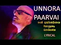 Download Lagu UNNORA PAARVAI | LYRICAL VIDEO | AGNEE M.SIVAKUMAR | KARU.PRABAHARAN | #srilankansong | #tamilsong