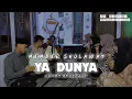 Download Lagu Ya Dunya II Member Sholawat II Cover Sholawat