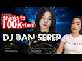Download Lagu DJ BAN SEREP_ROSA ANGGELINA(DJ SUHADI