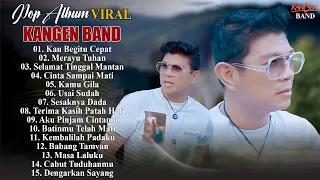 Kangen Band (Full Album Terbaik 2026) Kumpulan Lagu Kangen Band Paling Enak Didengar Saat Ini