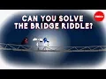 Download Lagu Can you solve the bridge riddle? - Alex Gendler