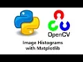 Computer Vision with Python and OpenCV - Matplotlib Histograms