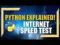 Testing Internet Connection Speeds with Python