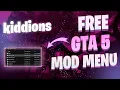 UPDATE KIDDIONS MOD MENU FREE GTA 5 MOD MENU GTA ONLINE HACK UNDETECTED 2022