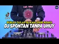 Lagu DJ BUKAN SULAP BUKAN SIHIR - SPONTAN TANPA UHUY REMIX FULL BASS VIRAL TIKTOK TERBARU 2026