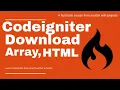 download array html helper in codeigniter