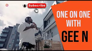 one on one with gee n