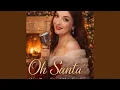 Lagu Oh, Santa I've Been Good This Year