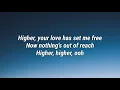 Bishop Briggs - HIGHER (Lyrics)