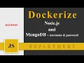 Dockerize Node js And MongoDB set username and password on mongoDB