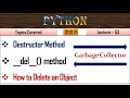 Destructor in Python Lecture 53 Destructor method in Python