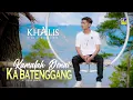 Lagu Lagu Minang Terbaru 2023 Khalis - Kamalah Denai Ka Batenggang (Official Video)