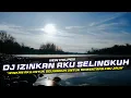 Download Lagu DJ Izinkan Aku Selingkuh - New Pulpen Remix Slow Bass