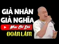 Download Lagu Nhạc Chế Đời - GIẢ NHÂN GIẢ NGHĨA | Khi Ta Không May Lầm Than | Đoàn Lâm