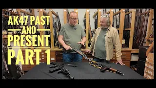 AK47 PAST AND PRESENT EPISODE 1