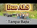 Download Lagu ALS-bus zonder kleren op Kodok Hill