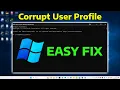 How To Fix Corrupt User Profile in Windows 11