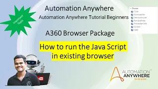 Automation Anywhere Tutorial a360Tutorial For Beginners How to run the Java Script in A360 browser