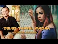 Download Lagu Tulus  || Tapsel Madina terbaru || Parro si mamora \u0026 sisca annasari