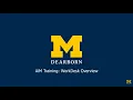 UM-Dearborn Facilities - AiM WorkDesk Overview