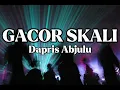 Lagu GACOR SKALI - (Dapris Abjulu) - DIZTAN - 2025