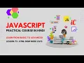 Javascript Practical Course in Hindi Class 73 - Html Dom Node Lists