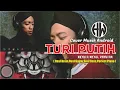 Lagu TURI PUTIH Versi Gothic Metal/ Cover Musik Android