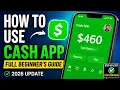 Cash App Beginner s Guide Full Tutorial 2026 Update
