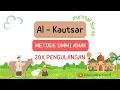 Lagu Surat Al Kautsar 20x Pengulangan metode ummi anak | Murotal Anak juz 30