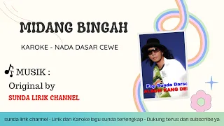 Download KAROKE MIDANG BINGAH || NADA DASAR CEWE MP3