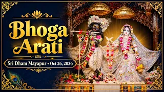 Bhoga Arati Sri Dham Mayapur - Oct 26, 2026