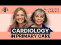 Cardiology In Primary Care With Midge Bowers