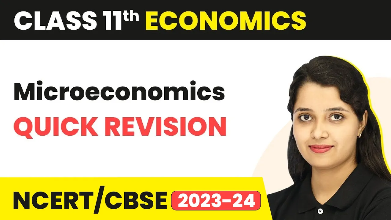 Class 11 Economics | Microeconomics Quick Revision