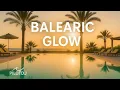 Balearic Glow - Warm Organic Progressive House