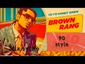Lagu Brown Rang Yo Yo Honey Singh 90s style Misbah sycho#yoyo #honnysingh 