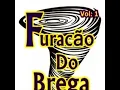 Lagu Furacão Do Brega vol 06 - Garçon