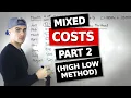ACC 406 - Mixed Costs Part 2 High Low Method