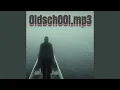 0ldsch00l.mp3 (Slowed)