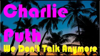 Download Charlie Puth - We Don't Talk Anymore [NO COPYRIGHT] MP3