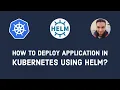 Kubernetes Primer - How to deploy application using Helm in K8s