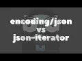 JSON up to 10x Faster in Golang