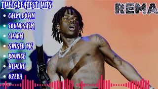 rema greatest hits
