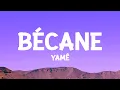 Download Lagu Yamê - Bécane (Paroles/Lyrics)
