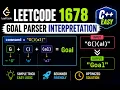 LeetCode 1678 Goal Parser Interpretation Easy C Solution